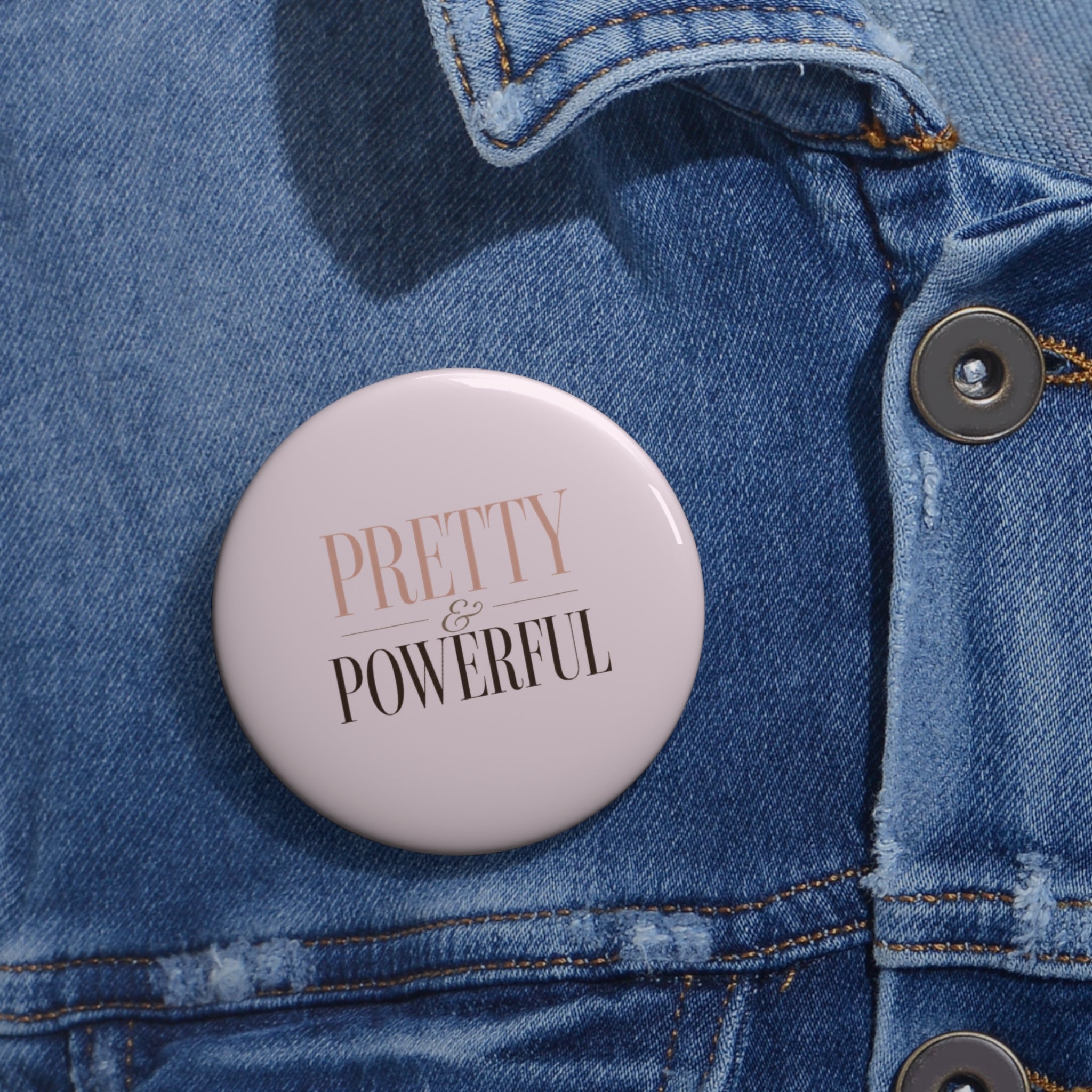 Pretty and Powerful Pin Button