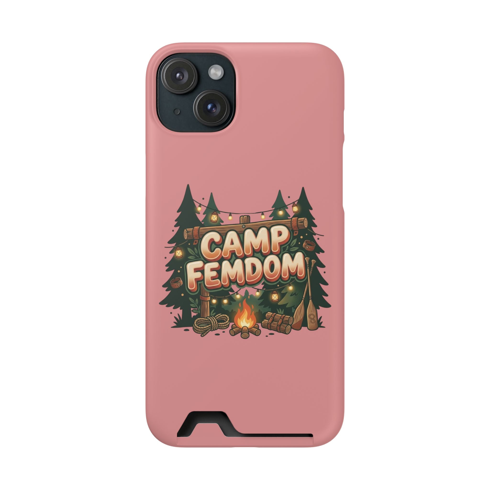 Phone Case — 'Camp Femdom' Card Holder Protective Case