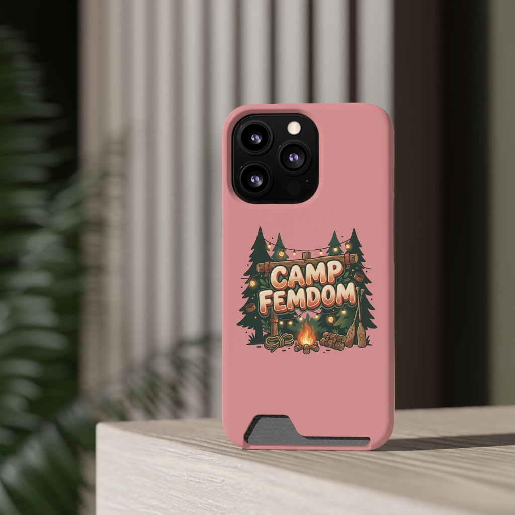 Phone Case — 'Camp Femdom' Card Holder Protective Case