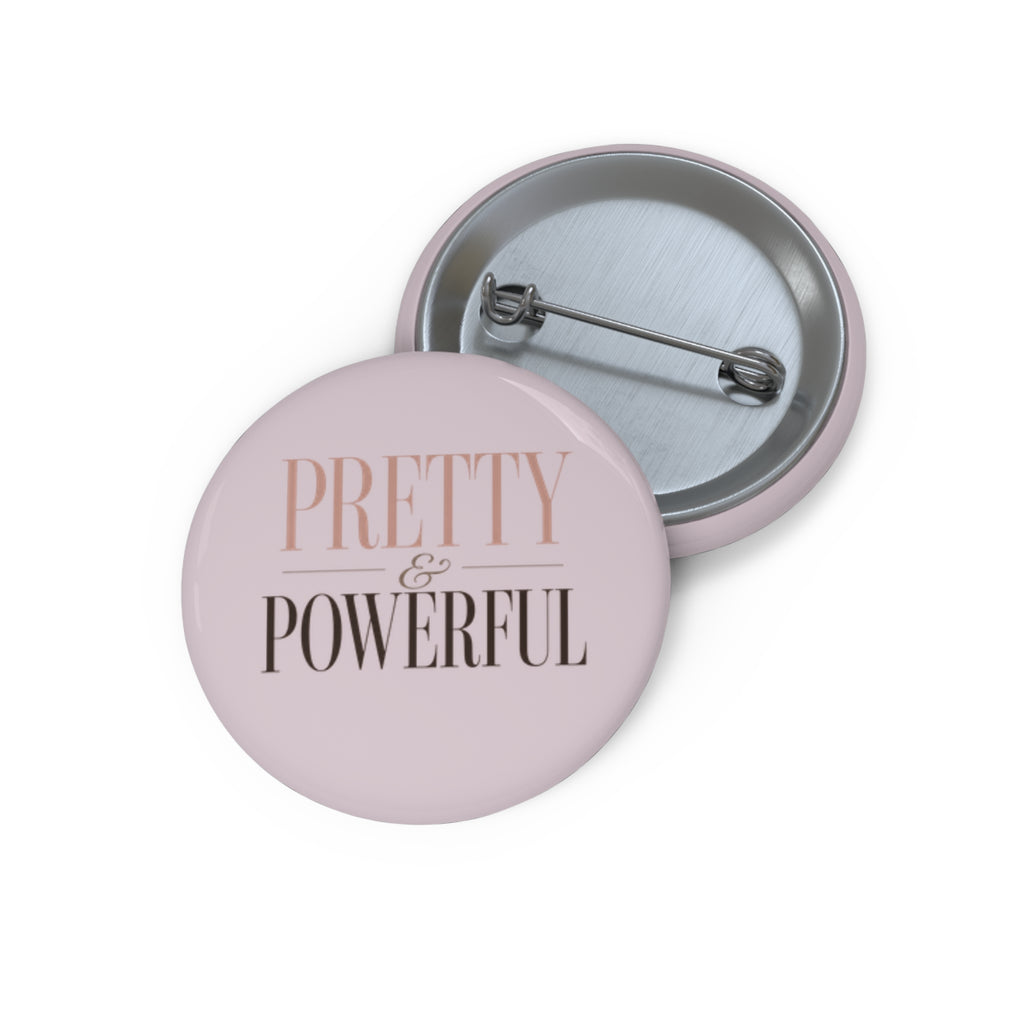 Pretty and Powerful Pin Button