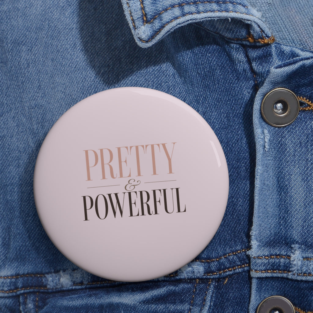 Pretty and Powerful Pin Button