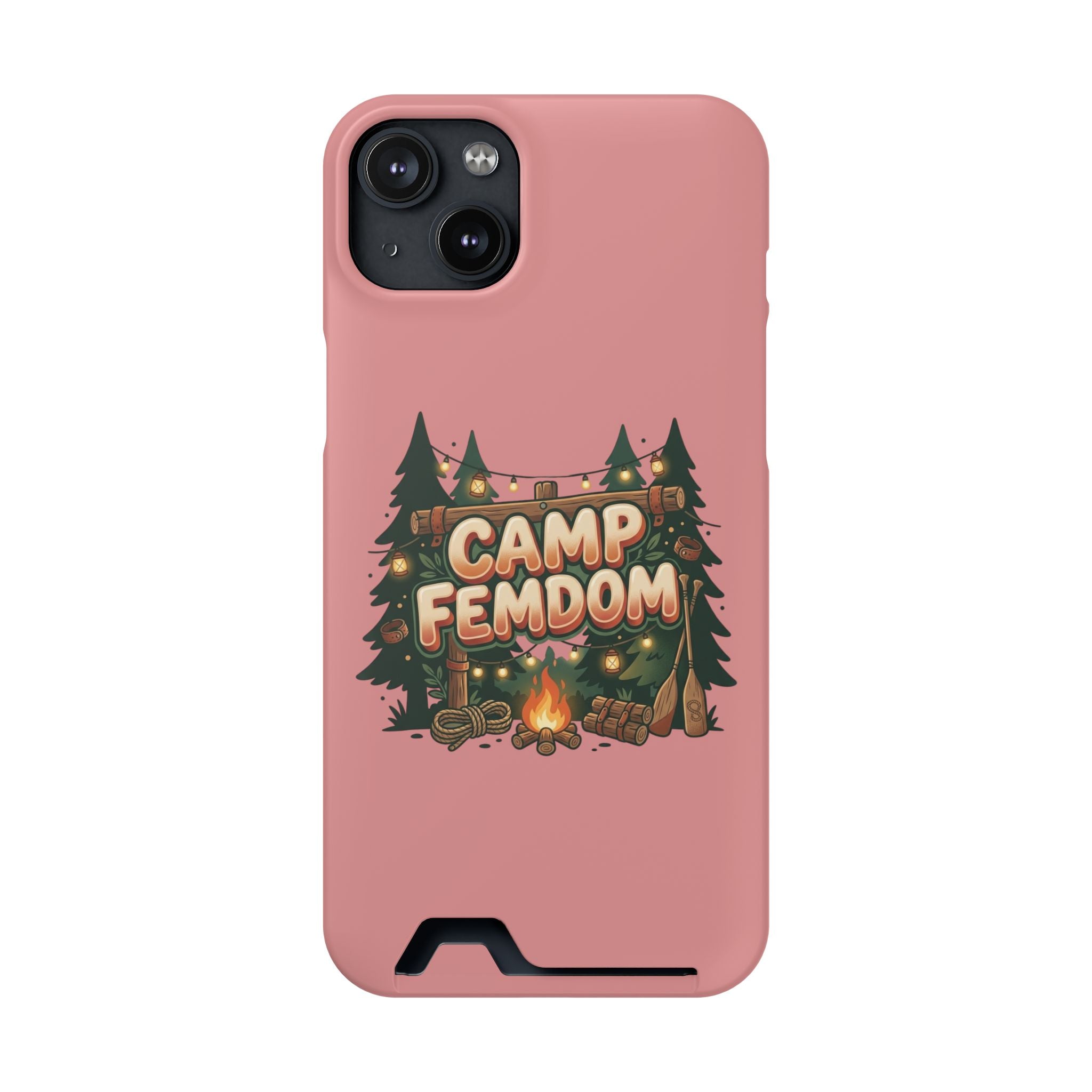 Phone Case — 'Camp Femdom' Card Holder Protective Case