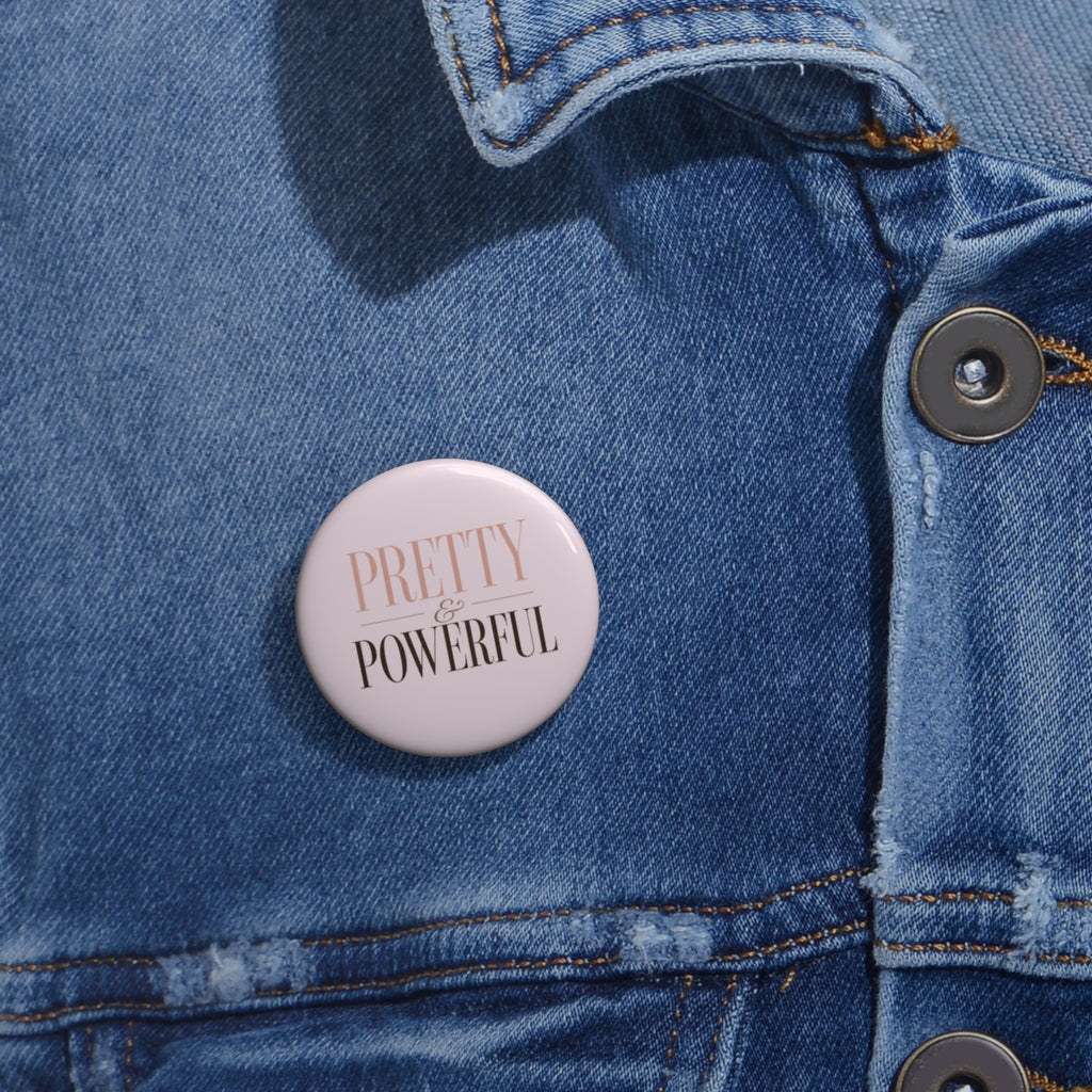 Pretty and Powerful Pin Button
